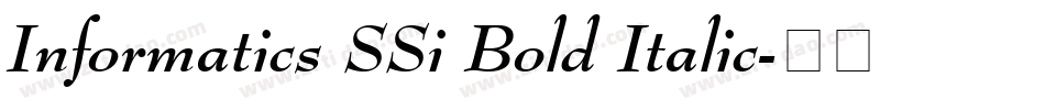 Informatics SSi Bold Italic字体转换